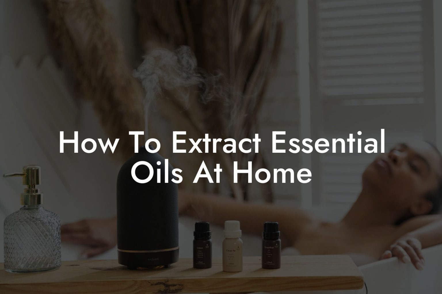 How To Extract Essential Oils At Home Oshu Artisan Essential Oils