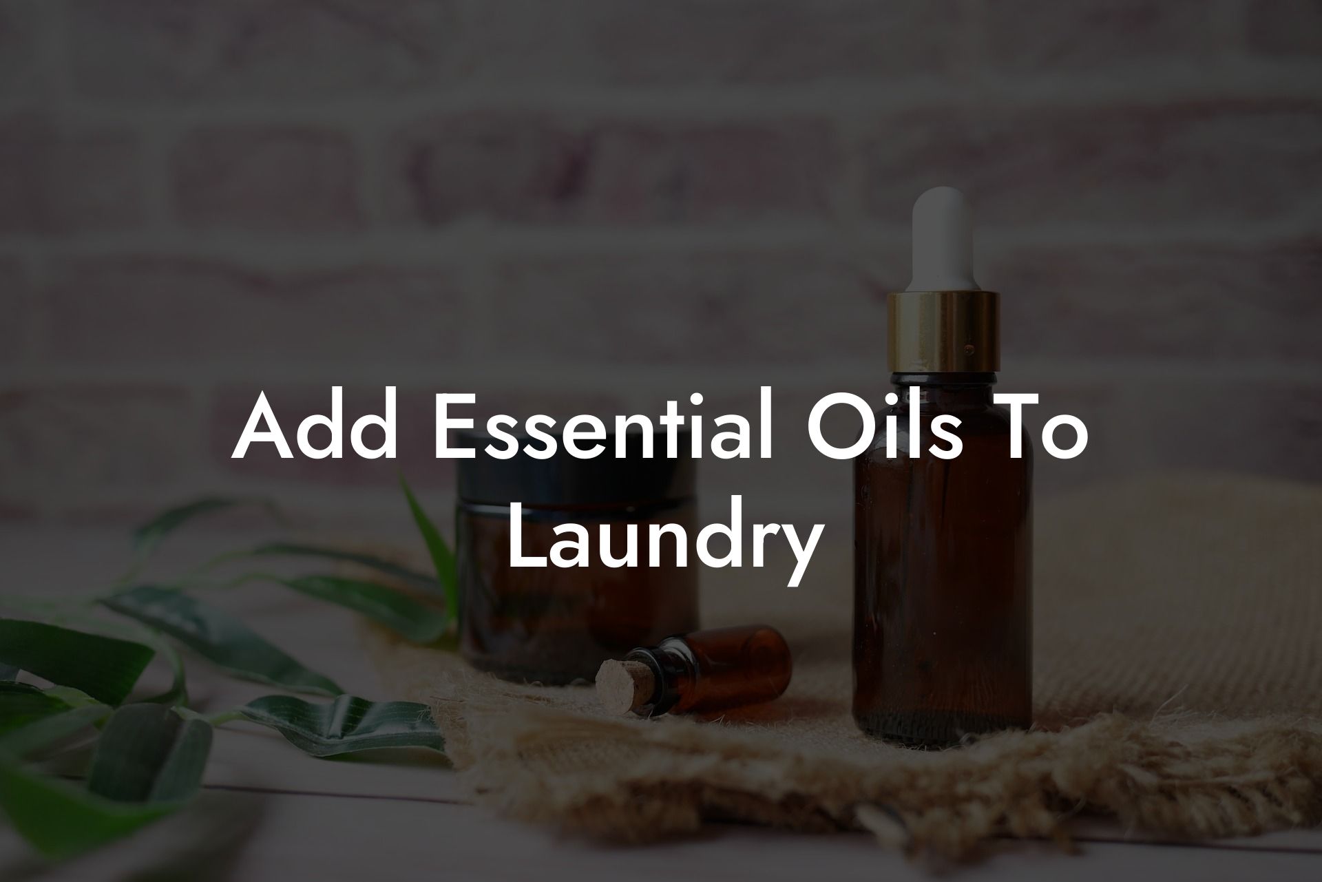 Add Essential Oils To Laundry