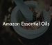 Amazon Essential Oils