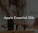 Apple Essential Oils