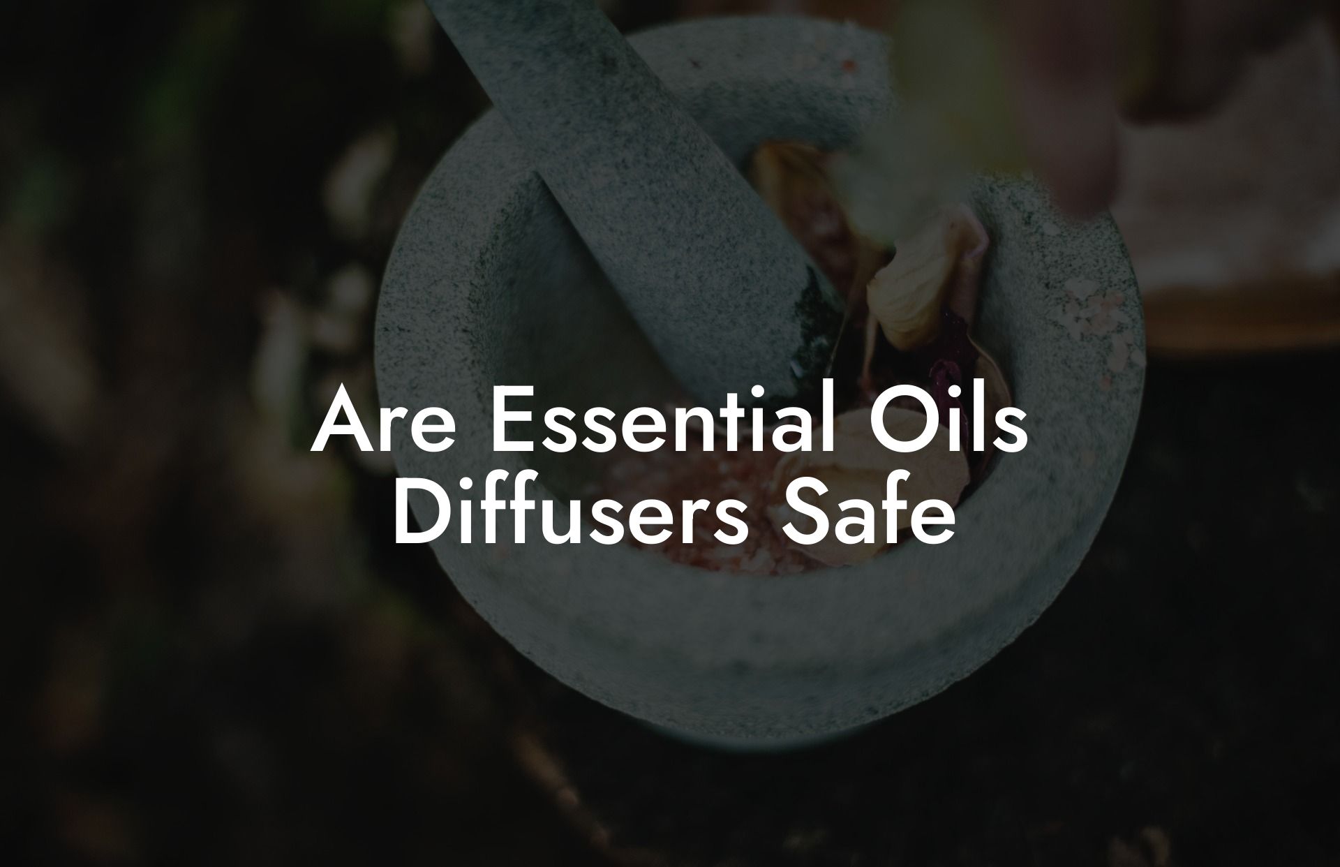 Are Essential Oils Diffusers Safe