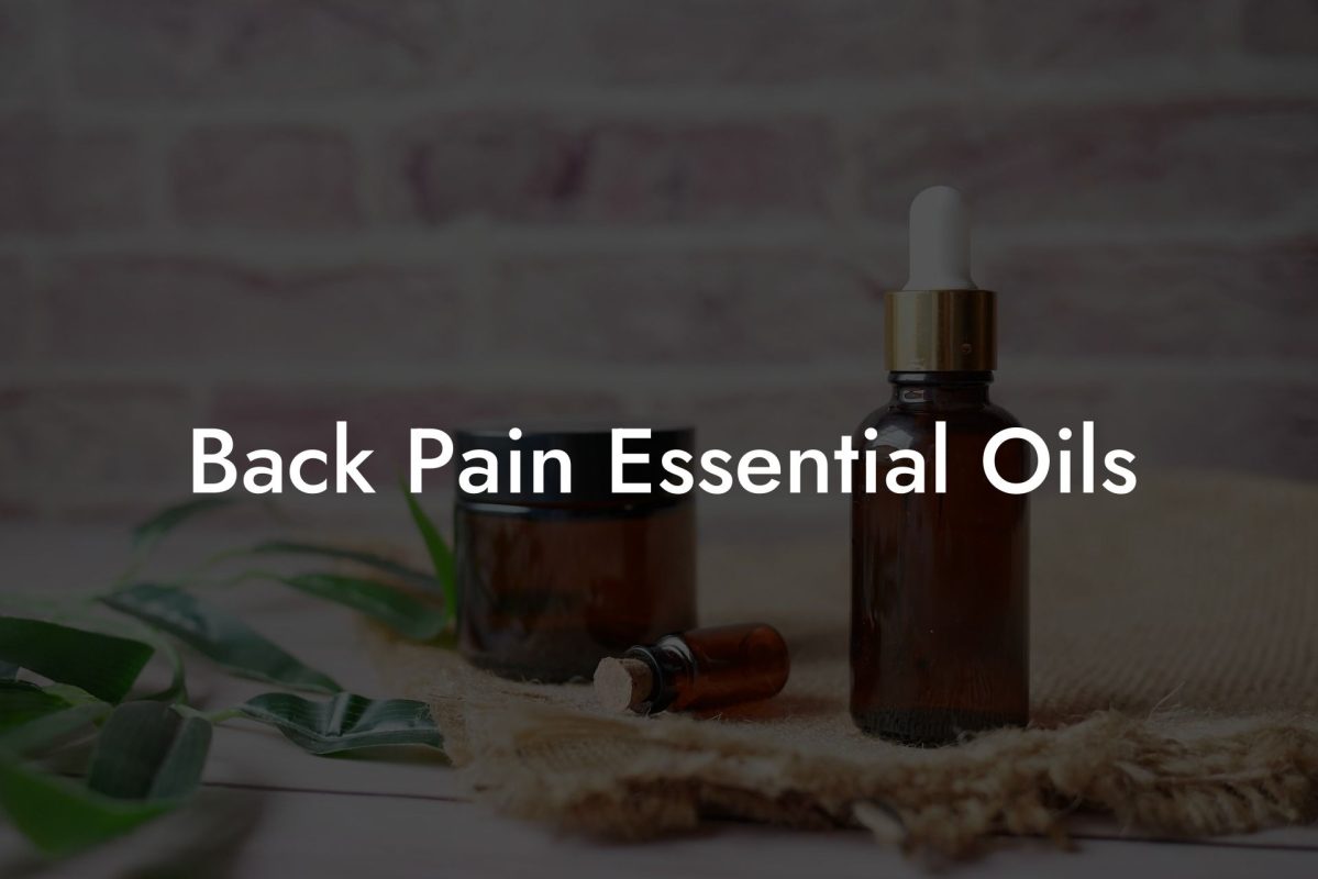 Back Pain Essential Oils