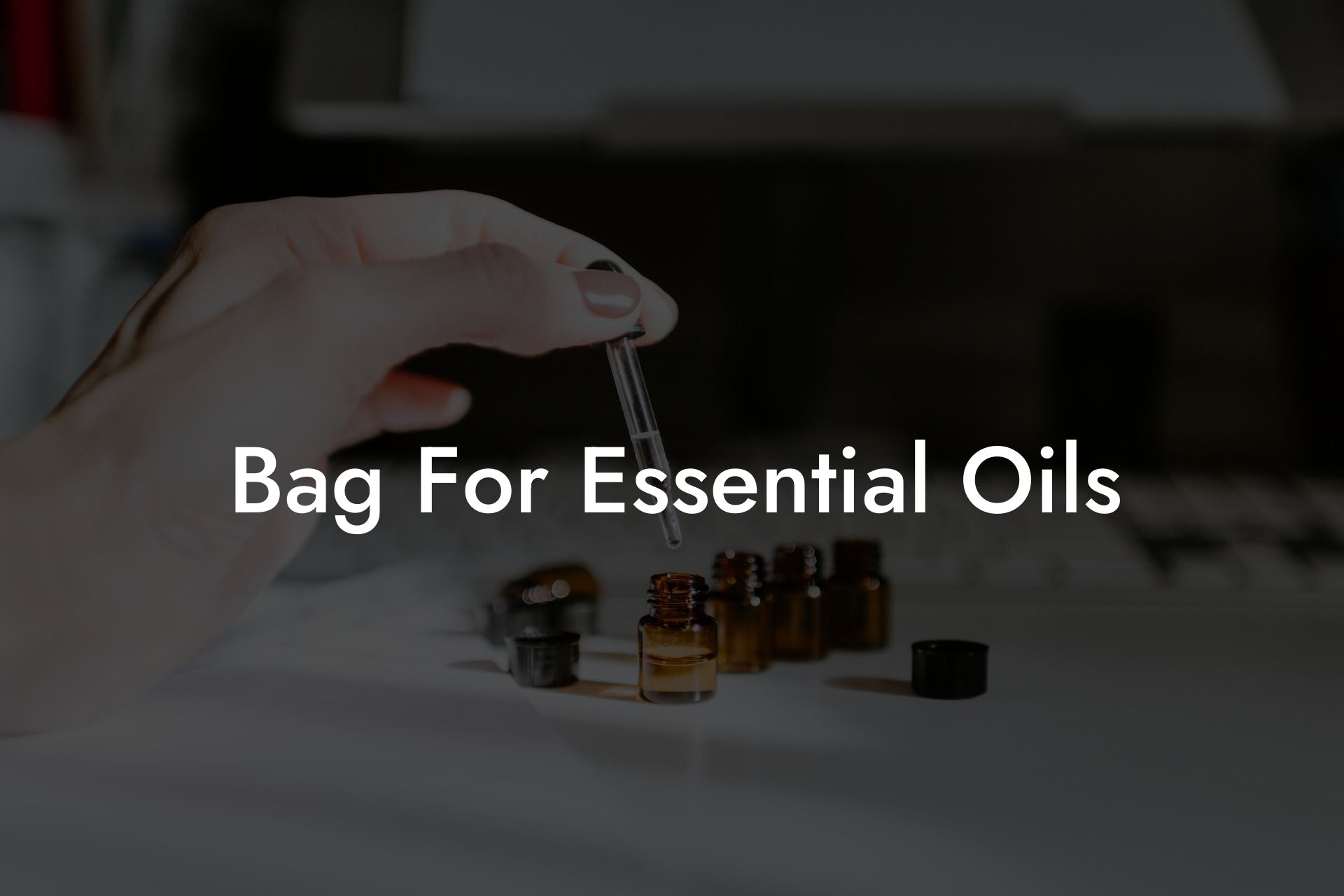 Bag For Essential Oils