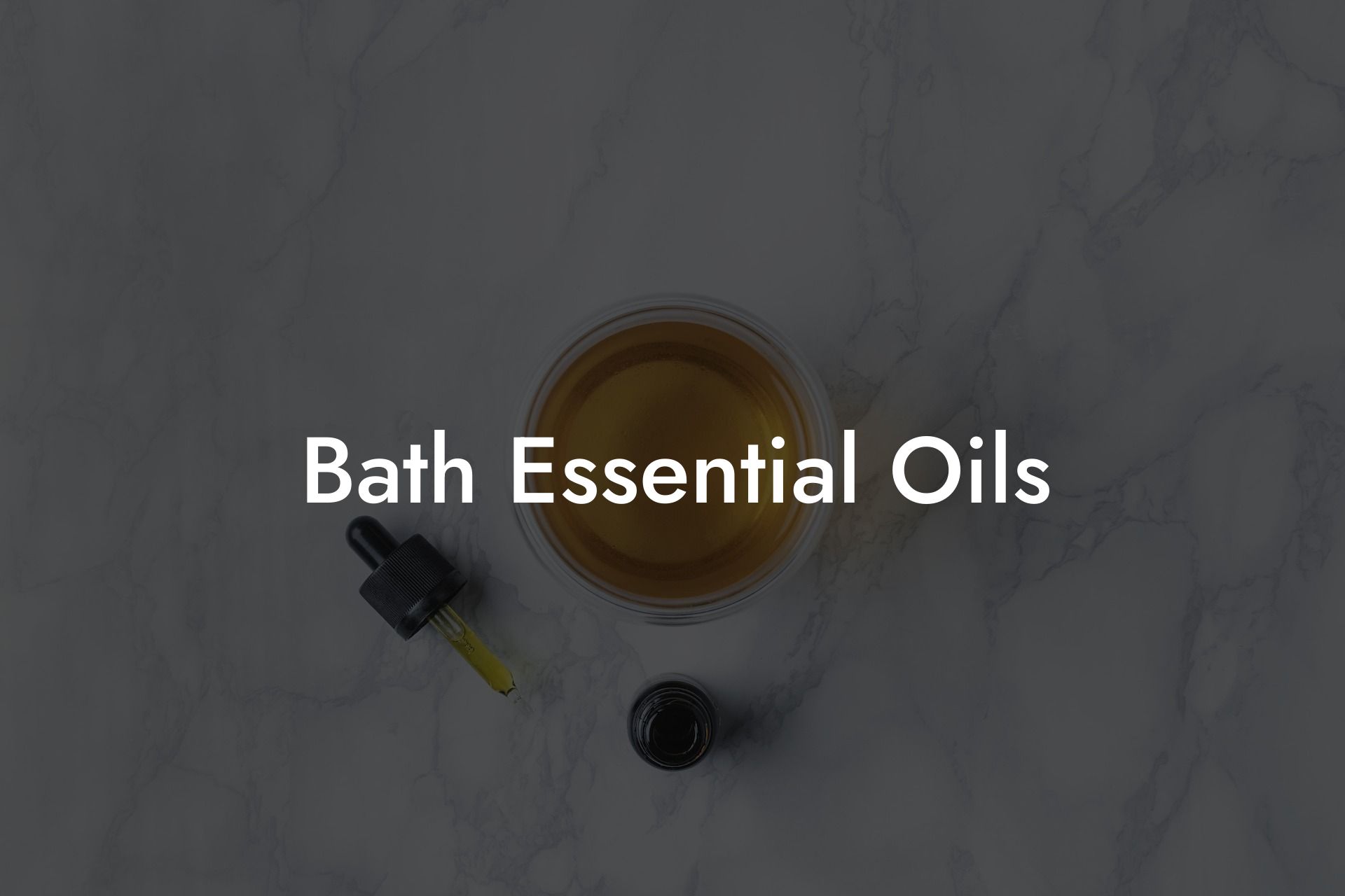Bath Essential Oils