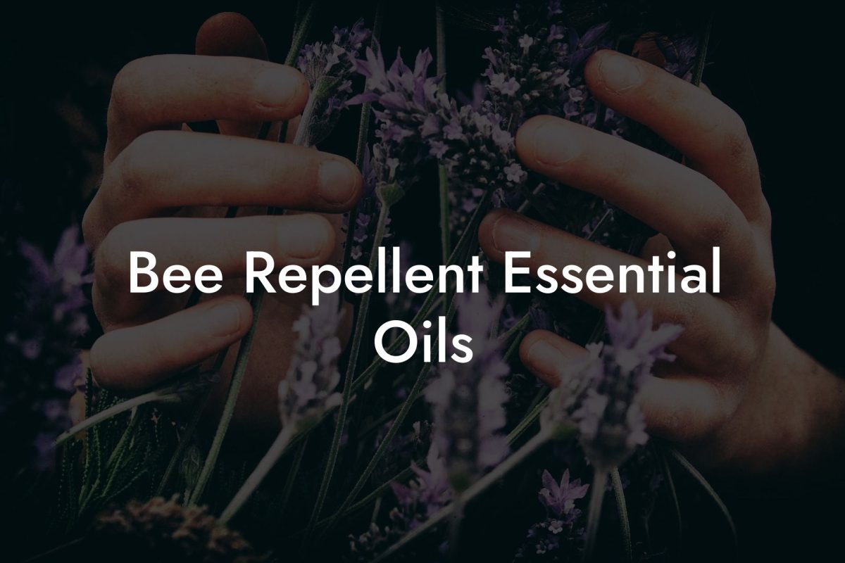 Bee Repellent Essential Oils