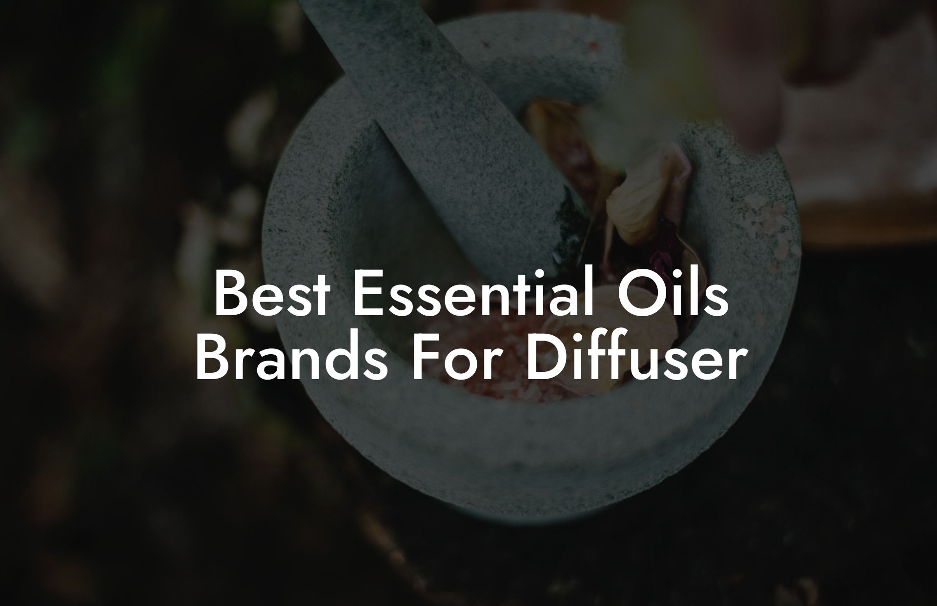 Best Essential Oils Brands For Diffuser