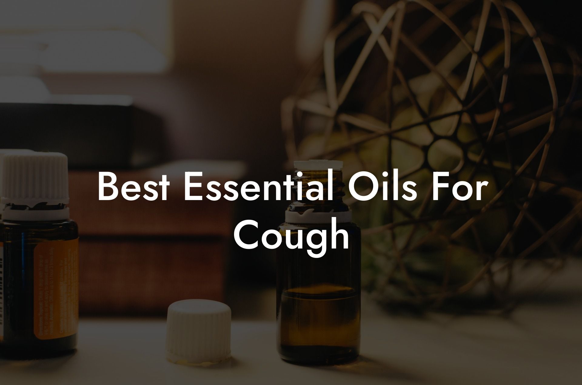 Best Essential Oils For Cough