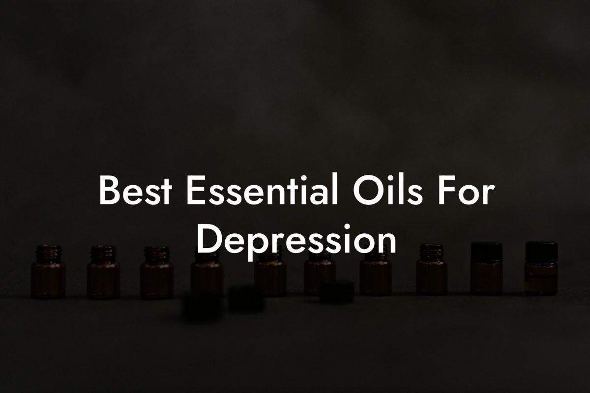 Best Essential Oils For Depression