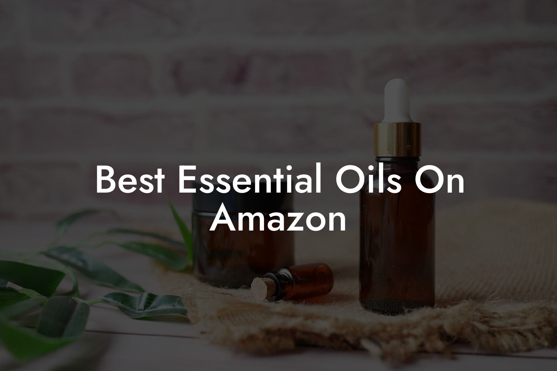 Best Essential Oils On Amazon