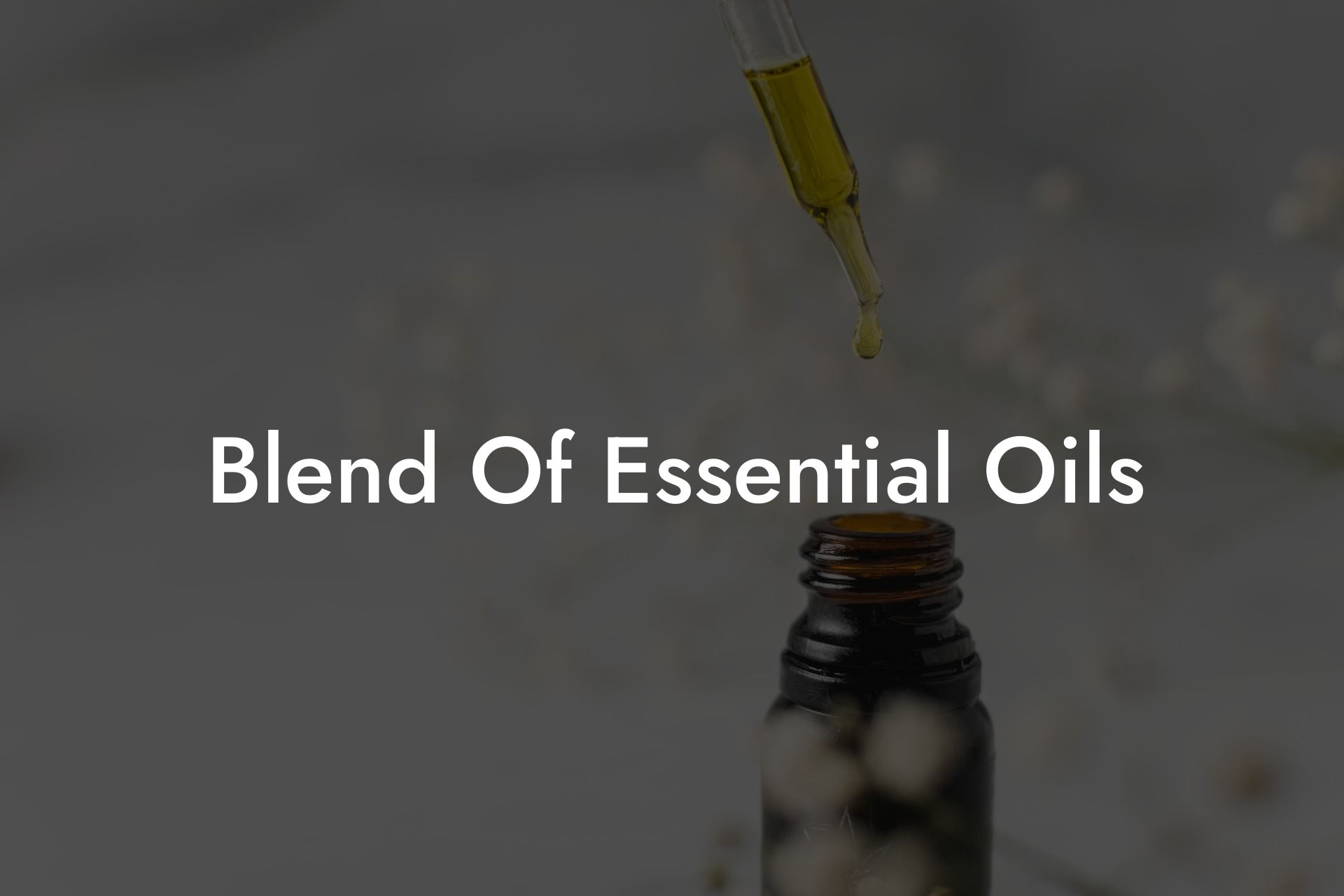 Blend Of Essential Oils