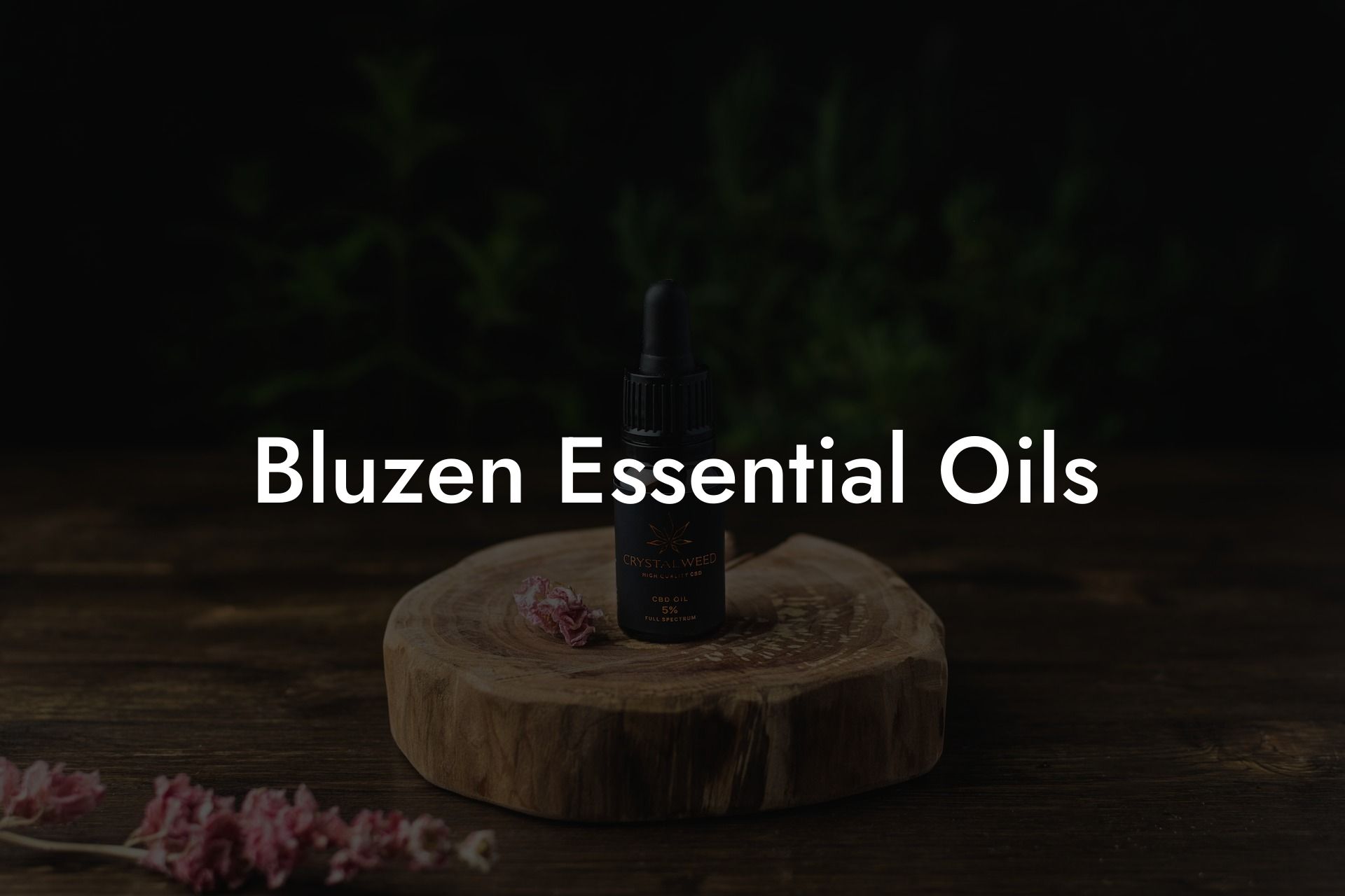 Bluzen Essential Oils