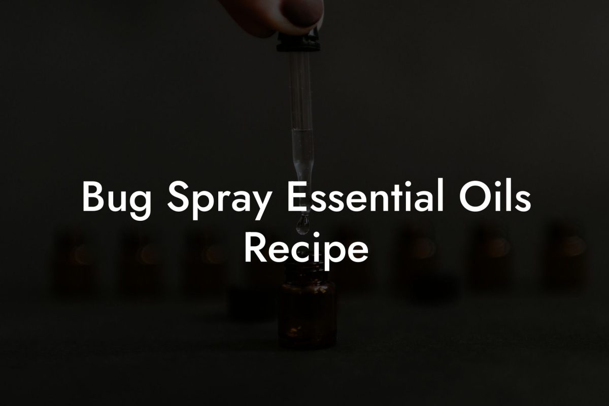 Bug Spray Essential Oils Recipe