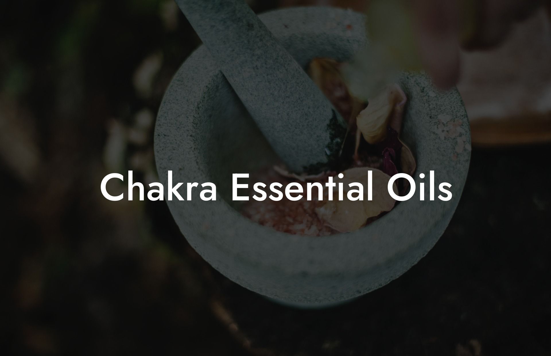 Chakra Essential Oils