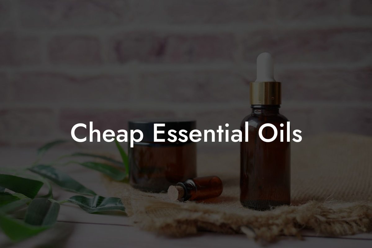 Cheap Essential Oils