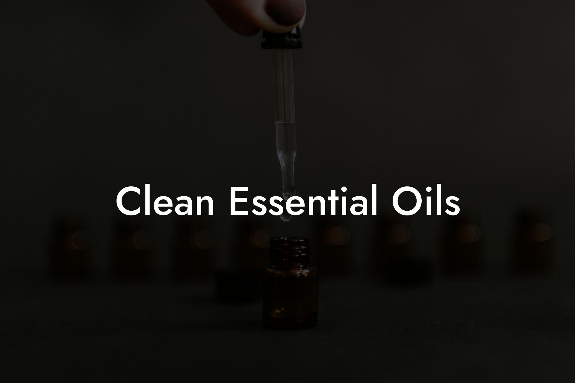 Clean Essential Oils