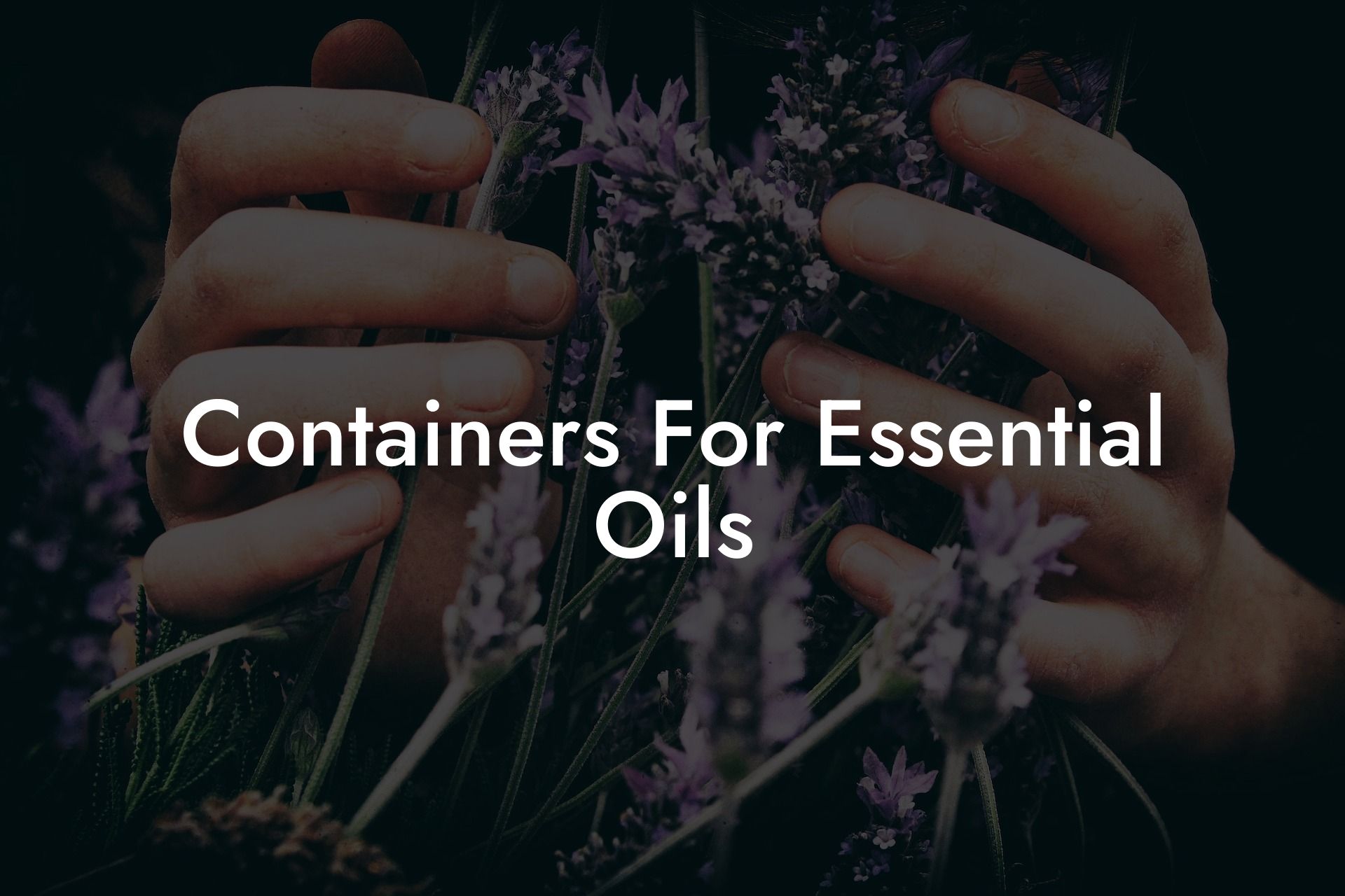 Containers For Essential Oils