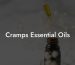 Cramps Essential Oils