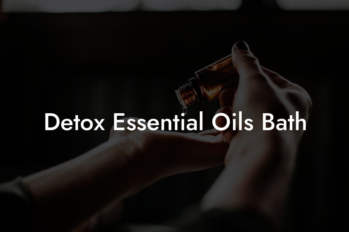 Detox Essential Oils Bath