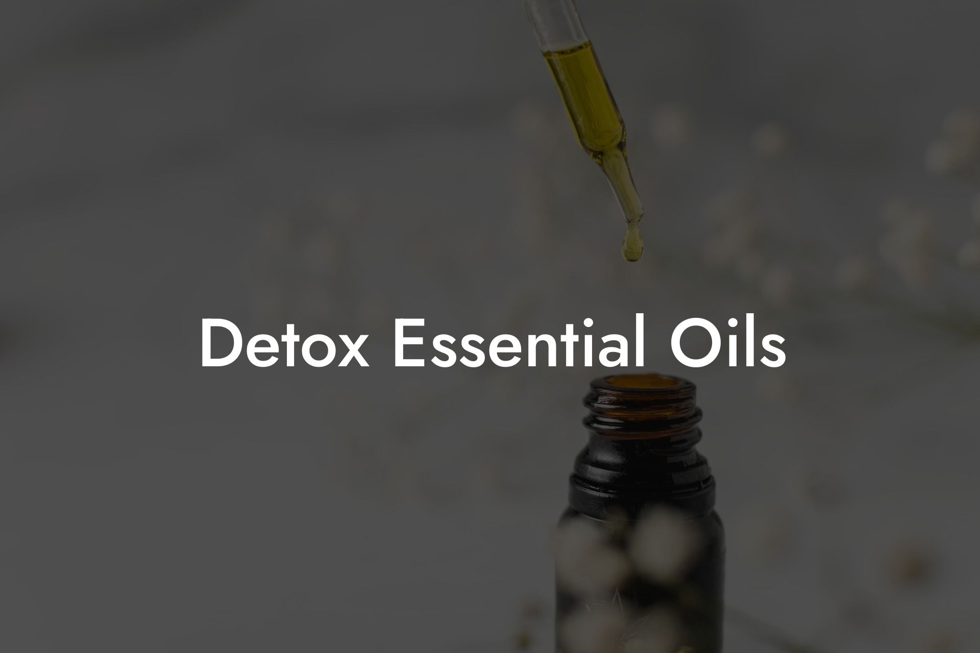 Detox Essential Oils