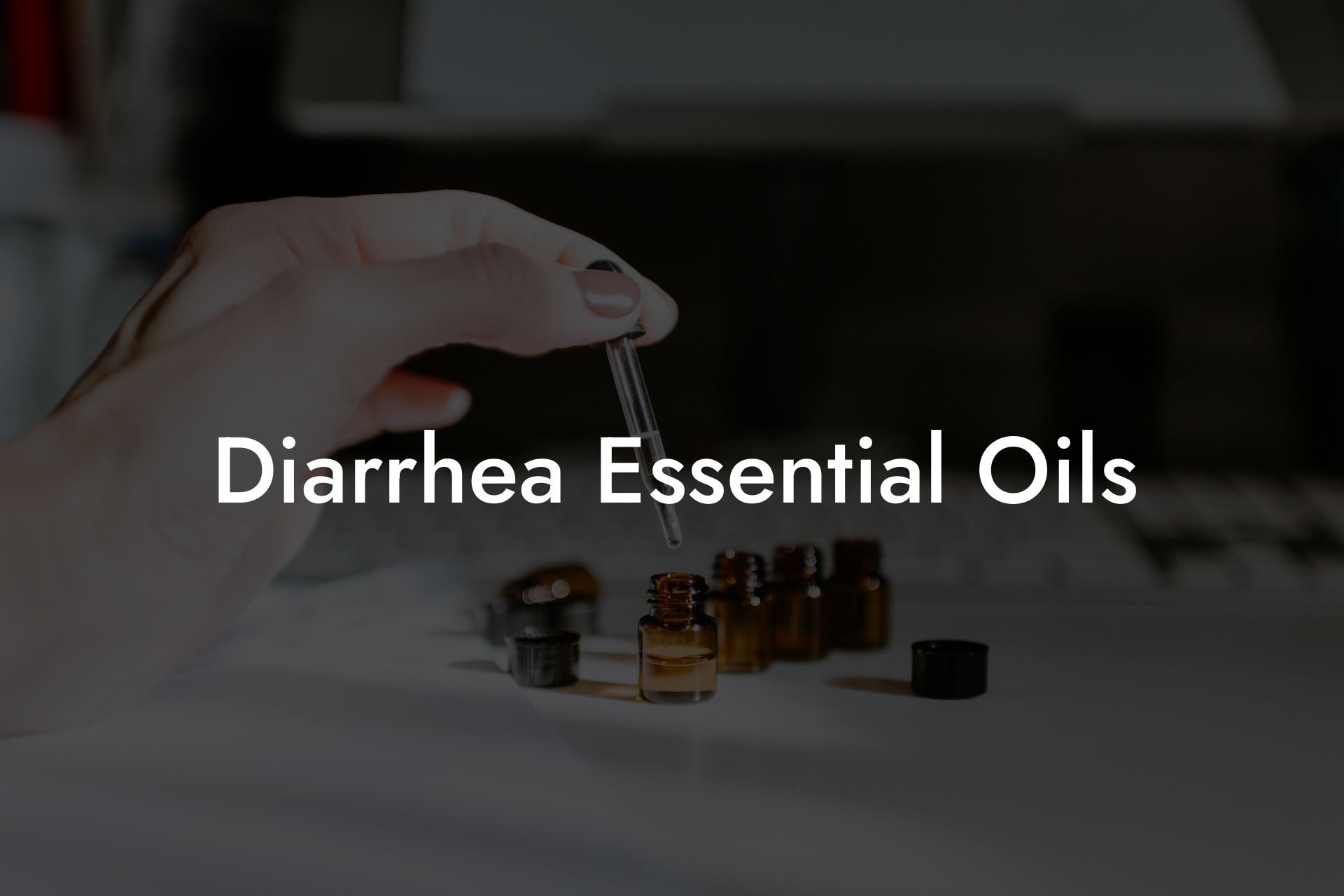 Diarrhea Essential Oils