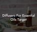 Diffusers For Essential Oils Target
