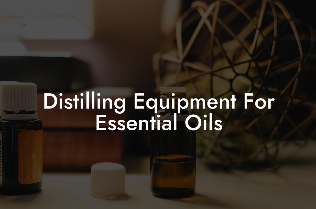 Distilling Equipment For Essential Oils