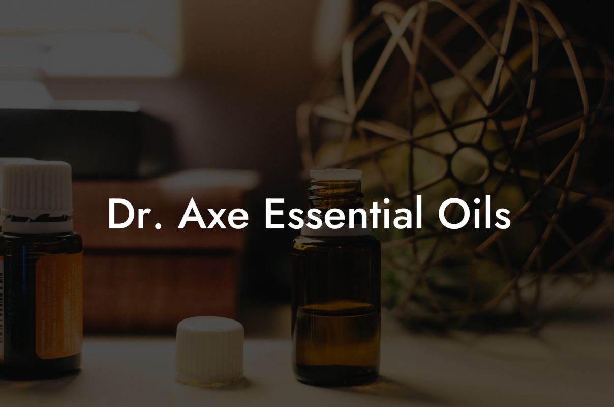 Dr. Axe Essential Oils