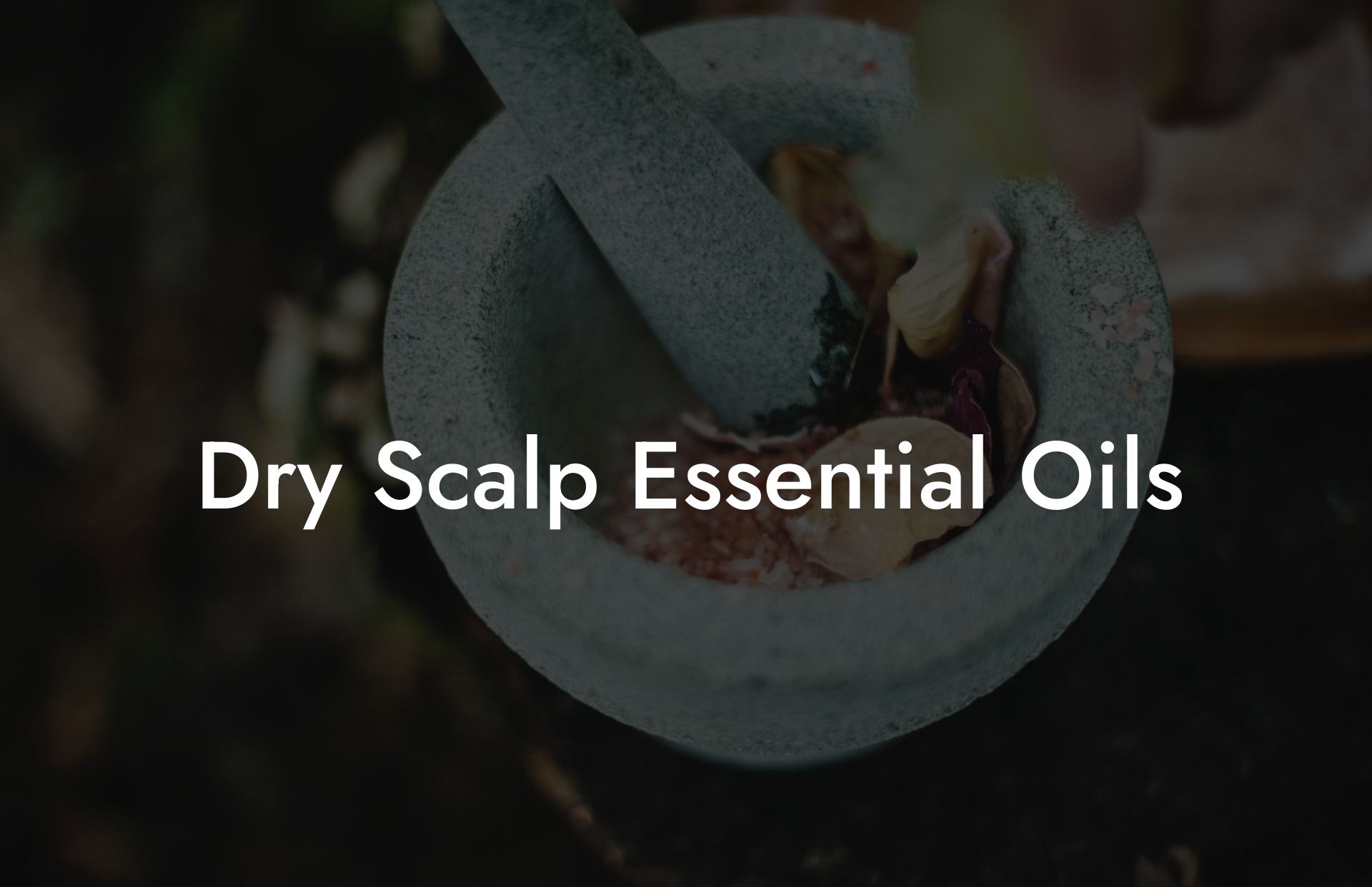 Dry Scalp Essential Oils