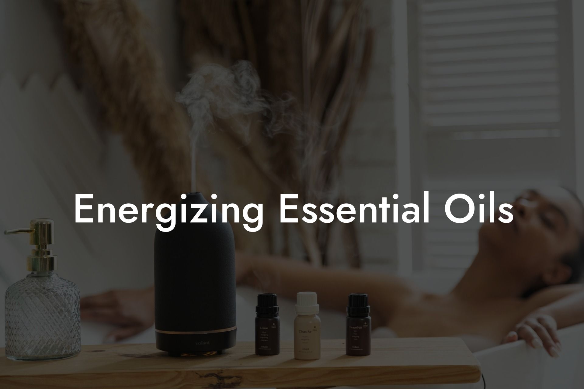 Energizing Essential Oils