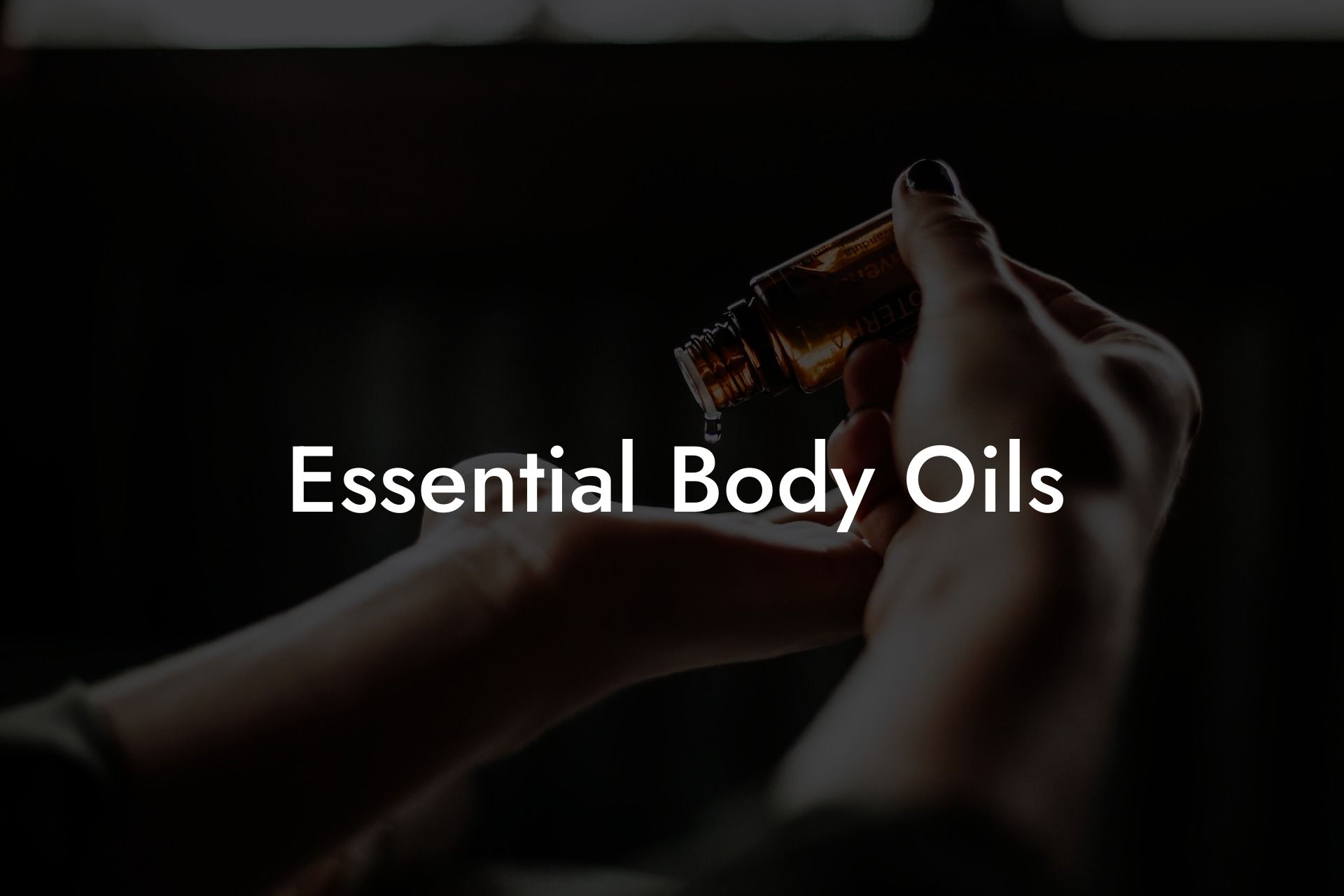 Essential Body Oils