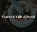 Essential Oils Almond