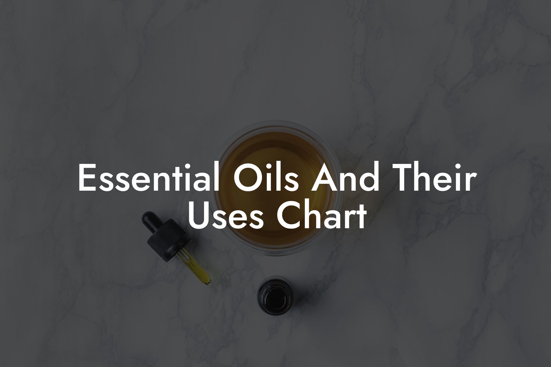 Essential Oils And Their Uses Chart
