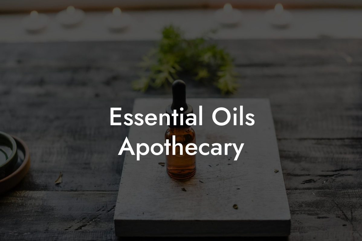 Essential Oils Apothecary