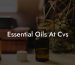 Essential Oils At Cvs