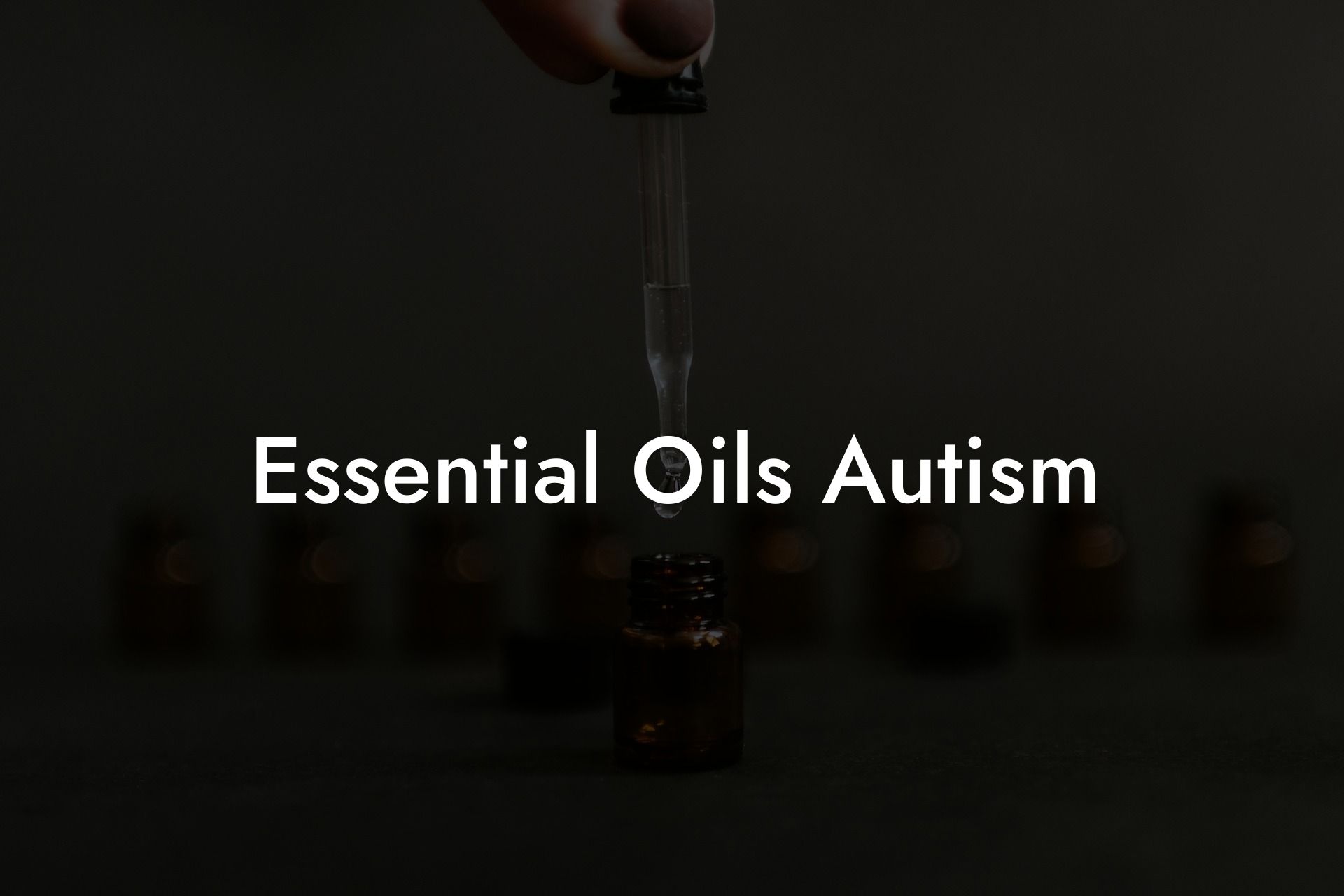 Essential Oils Autism
