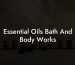 Essential Oils Bath And Body Works