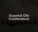 Essential Oils Combinations