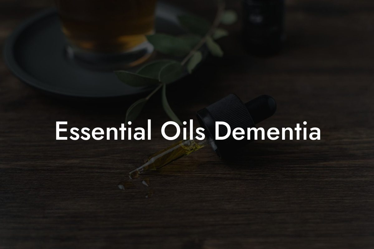 Essential Oils Dementia