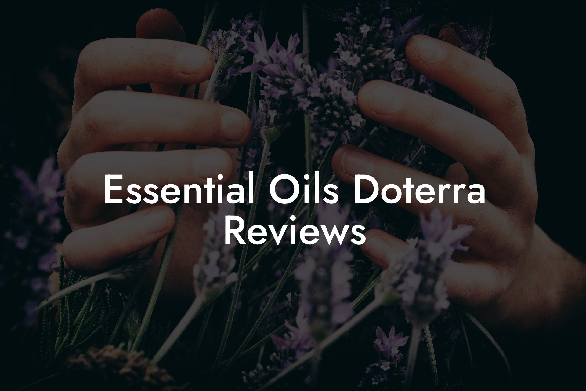 Essential Oils Doterra Reviews