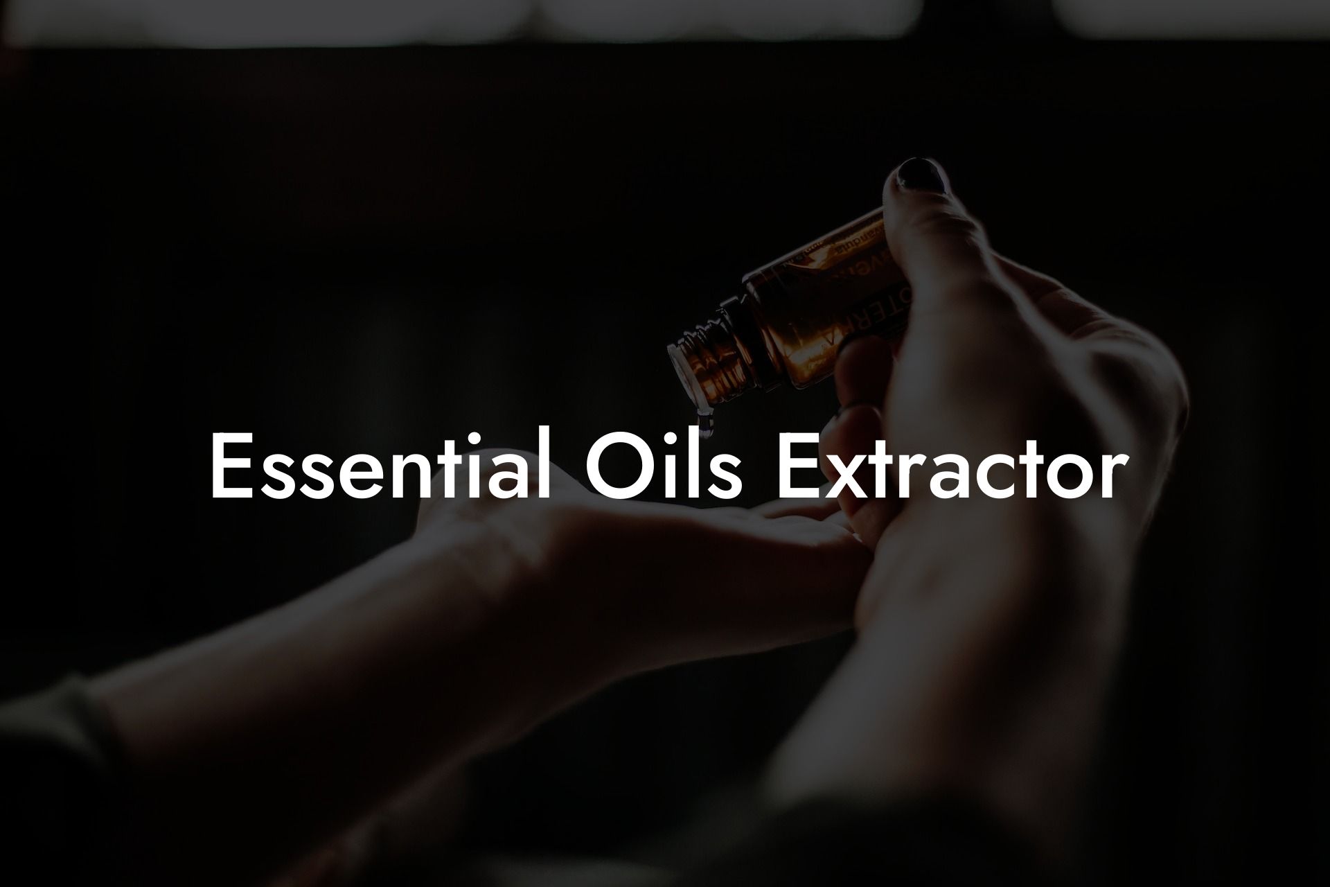 Essential Oils Extractor