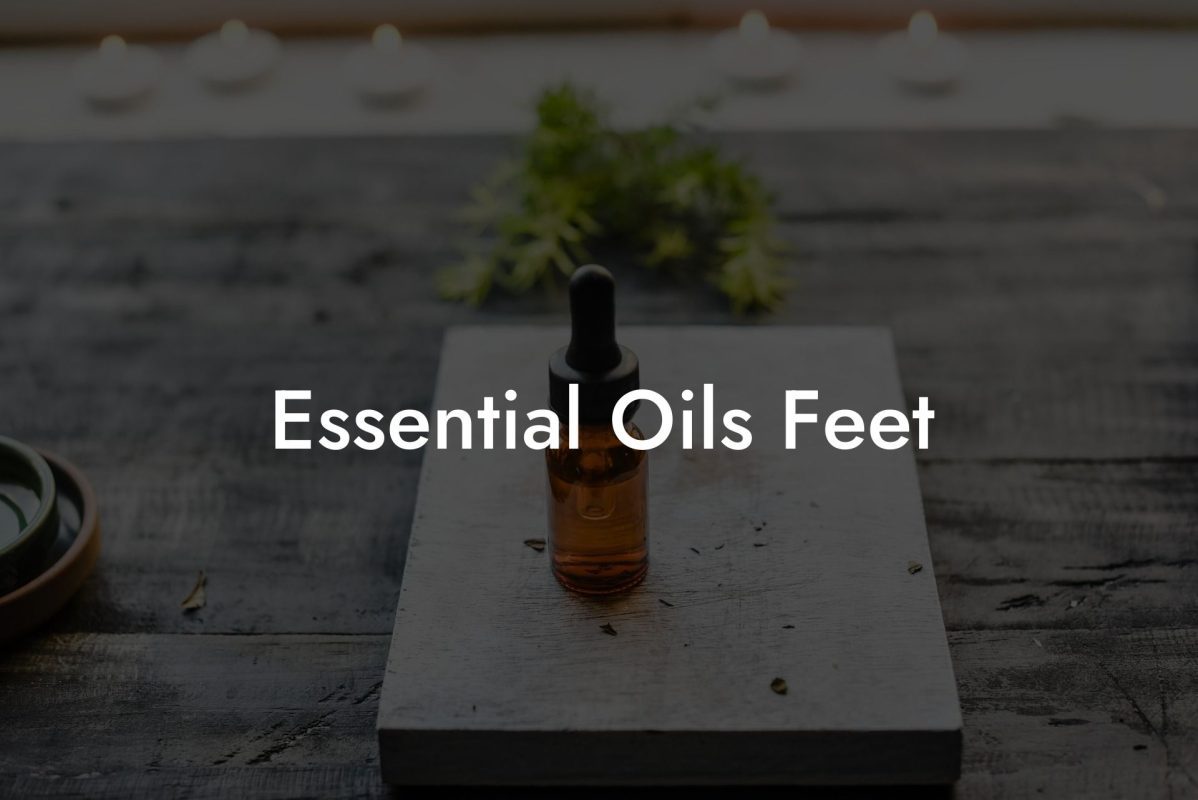 Essential Oils Feet