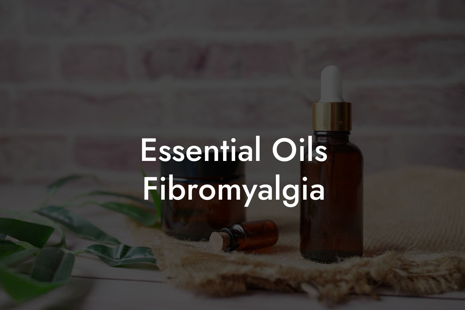 Essential Oils Fibromyalgia