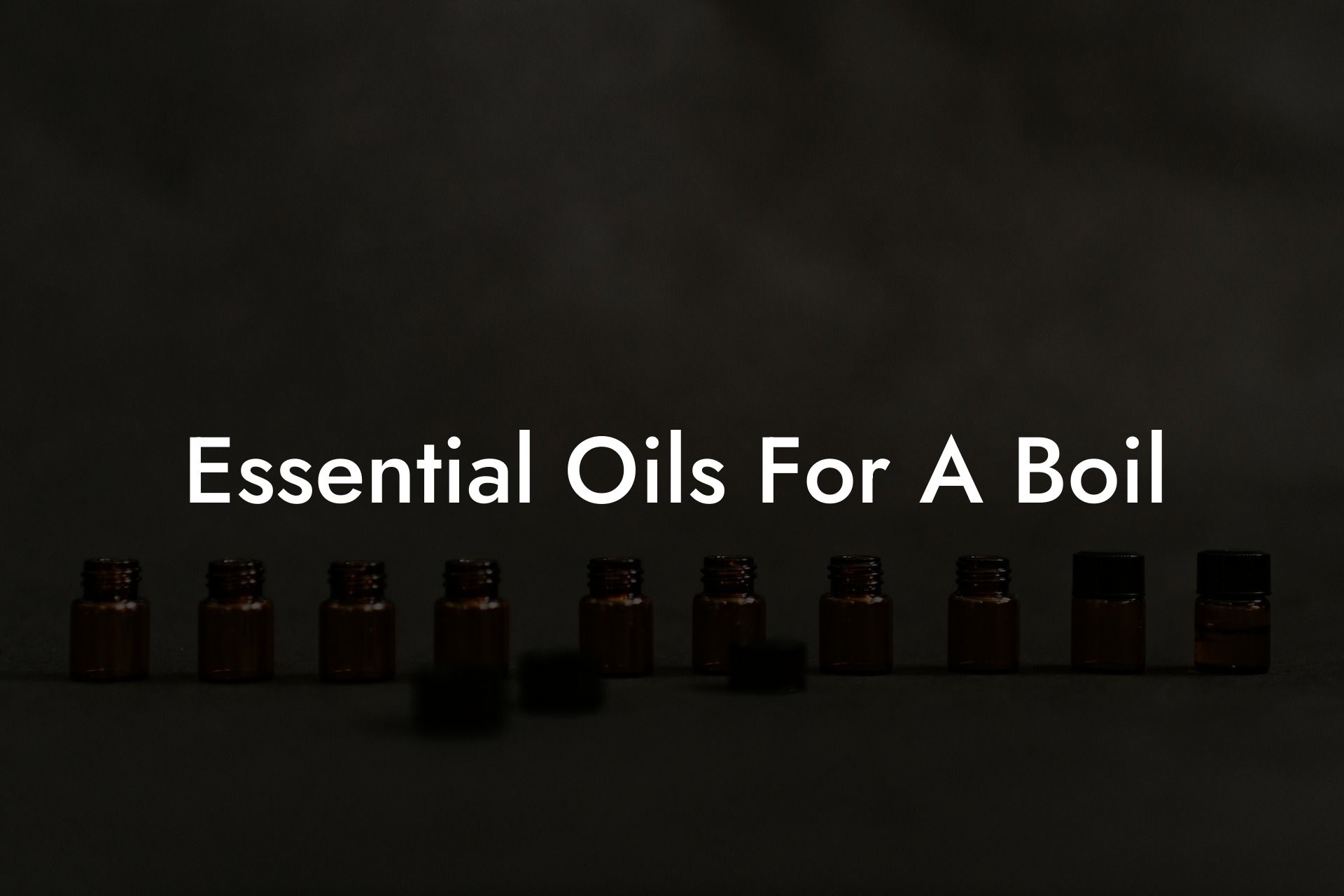 Essential Oils For A Boil