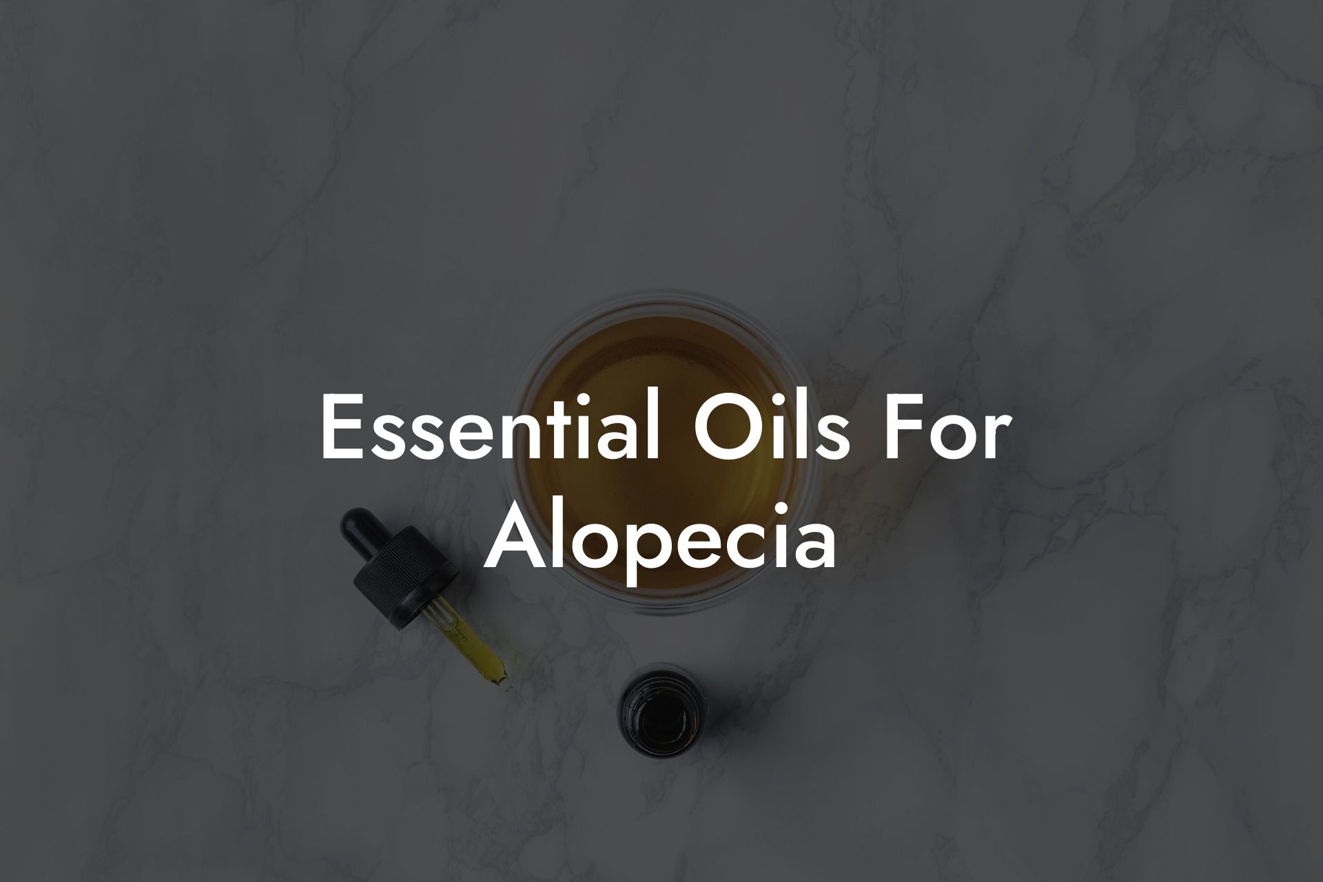 Essential Oils For Alopecia