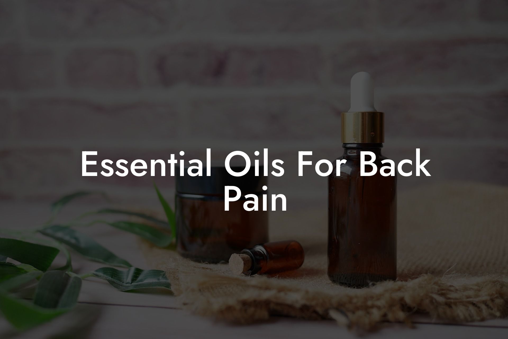 Essential Oils For Back Pain