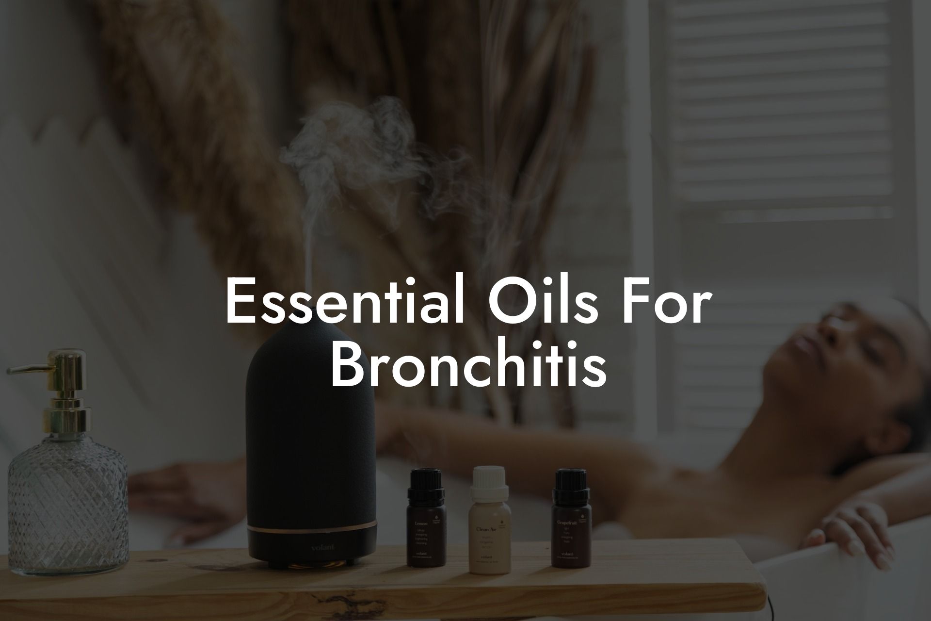 Essential Oils For Bronchitis