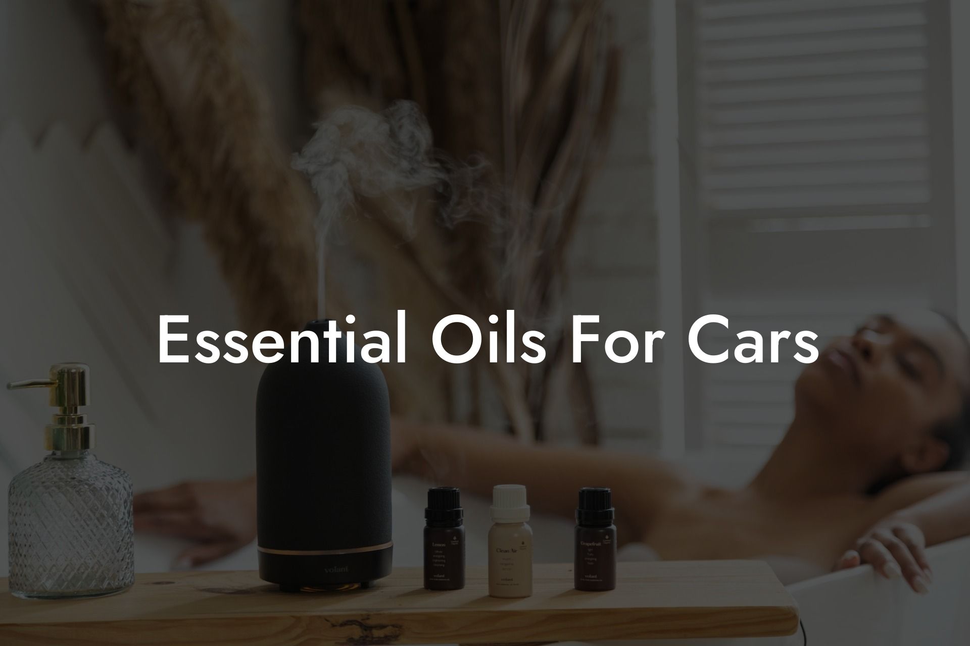 Essential Oils For Cars