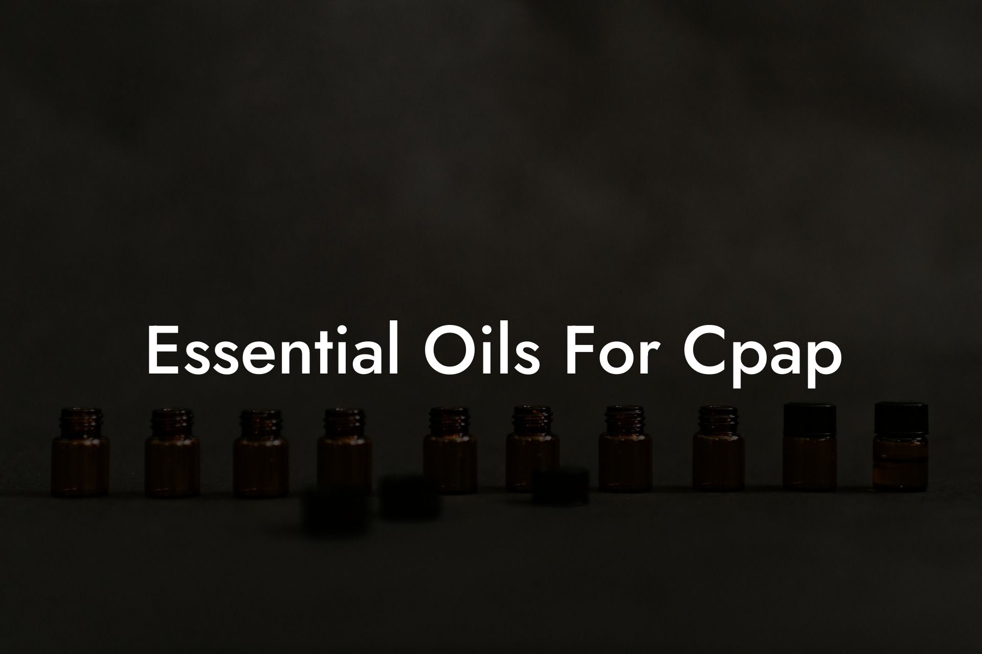 Essential Oils For Cpap