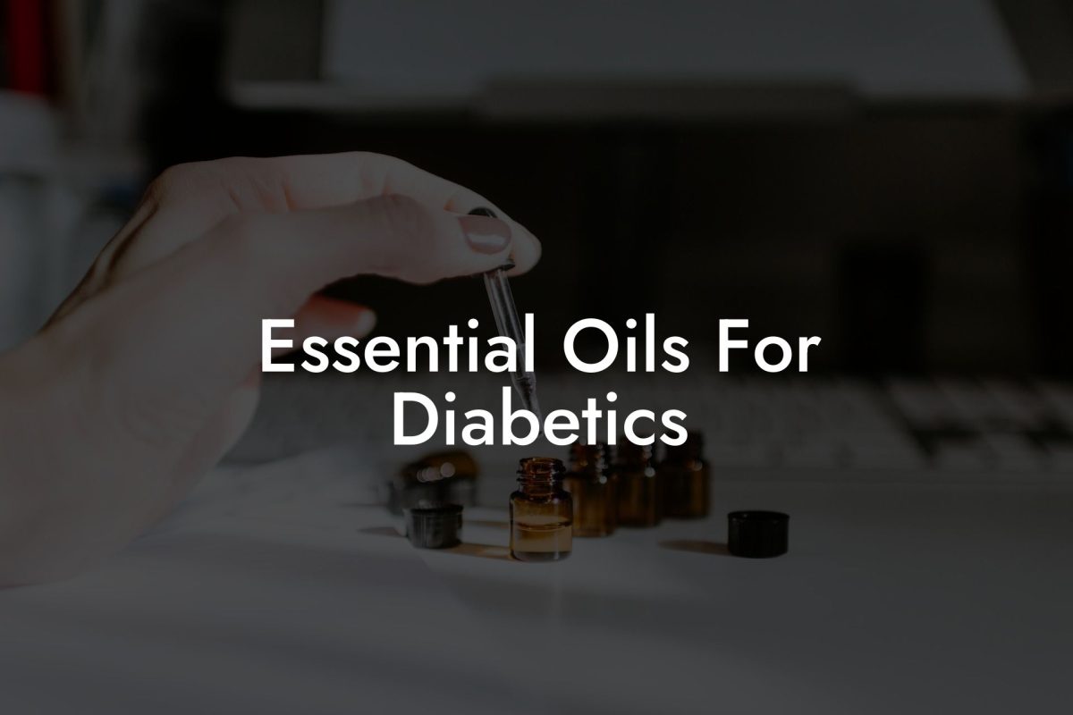 Essential Oils For Diabetics