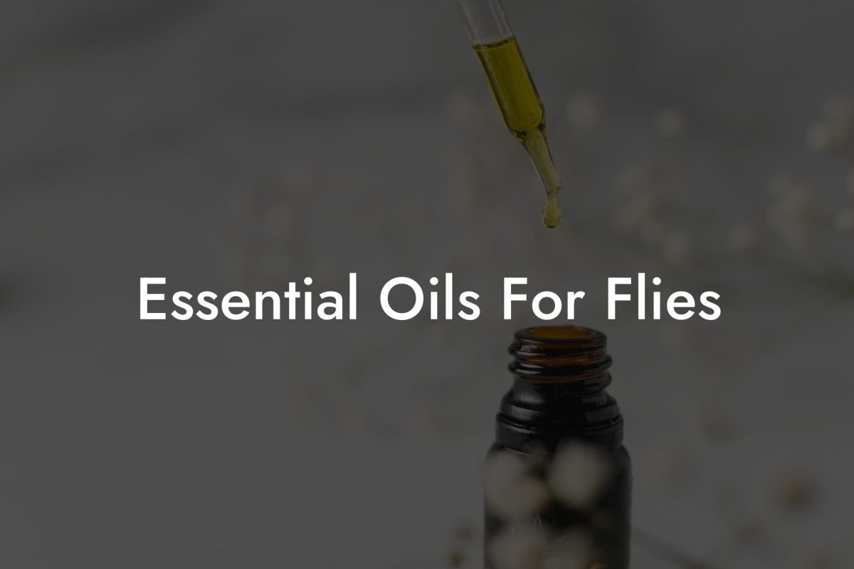 Essential Oils For Flies